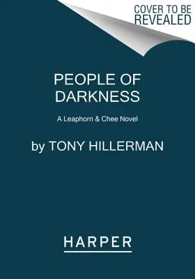 Ludzie ciemności: A Leaphorn & Chee Novel - People of Darkness: A Leaphorn & Chee Novel