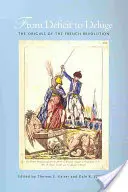 Od deficytu do potopu: początki rewolucji francuskiej - From Deficit to Deluge: The Origins of the French Revolution