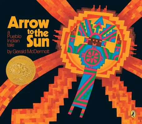 Strzała do słońca: Opowieść Indian Pueblo - Arrow to the Sun: A Pueblo Indian Tale