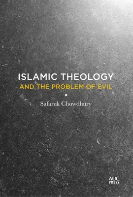 Islamska teologia i problem zła - Islamic Theology and the Problem of Evil