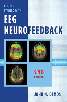 Pierwsze kroki z neurofeedbackiem Eeg - Getting Started with Eeg Neurofeedback