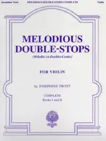 Melodyjne podwójne przystanki, kompletne książki 1 i 2 na skrzypce - Melodious Double-Stops, Complete Books 1 and 2 for the Violin