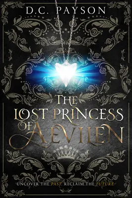 Zaginiona księżniczka Aevilen - The Lost Princess of Aevilen