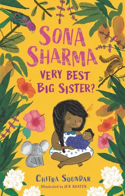 Sona Sharma, najlepsza starsza siostra? - Sona Sharma, Very Best Big Sister?