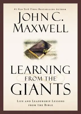 Ucząc się od gigantów: Lekcje życia i przywództwa z Biblii - Learning from the Giants: Life and Leadership Lessons from the Bible