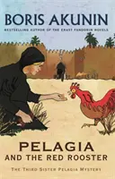 Pelagia i czerwony kogut - Trzecia tajemnica siostry Pelagii - Pelagia And The Red Rooster - The Third Sister Pelagia Mystery