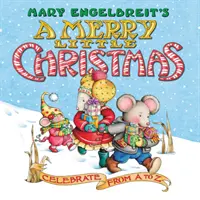 Mary Engelbreit's A Merry Little Christmas Board Book: Świętuj od A do Z - Mary Engelbreit's A Merry Little Christmas Board Book: Celebrate from A to Z