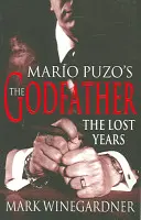Ojciec chrzestny: Stracone lata - Godfather: The Lost Years