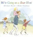 Wyruszamy na polowanie na niedźwiedzie - We're Going on a Bear Hunt