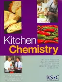 Chemia w kuchni: Rsc [With CDROM] - Kitchen Chemistry: Rsc [With CDROM]