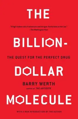 The Billion-Dollar Molecule: Poszukiwanie leku doskonałego - The Billion-Dollar Molecule: The Quest for the Perfect Drug