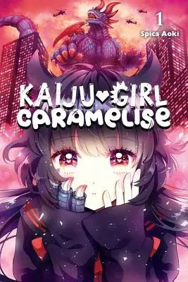 Kaiju Girl Caramelise, Vol. 1 (manga) - Kaiju Girl Caramelise, Vol. 1