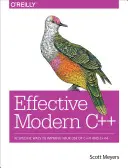 Skuteczny nowoczesny C++: 42 konkretne sposoby na lepsze wykorzystanie C++11 i C++14 - Effective Modern C++: 42 Specific Ways to Improve Your Use of C++11 and C++14