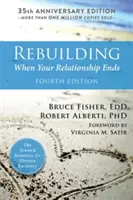 Odbudowa: Kiedy związek się kończy - Rebuilding: When Your Relationship Ends