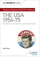 My Revision Notes: Pearson Edexcel GCSE (9-1) History: USA, 1954-1975: konflikt w kraju i za granicą - My Revision Notes: Pearson Edexcel GCSE (9-1) History: The USA, 1954-1975: conflict at home and abroad