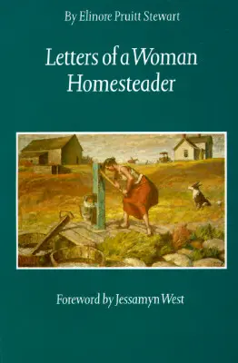 Listy kobiety zajmującej się gospodarstwem domowym - Letters of a Woman Homesteader