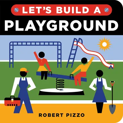 Zbudujmy plac zabaw - Let's Build a Playground