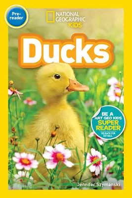 National Geographic Readers: Kaczki (Pre-Reader) - National Geographic Readers: Ducks (Pre-Reader)