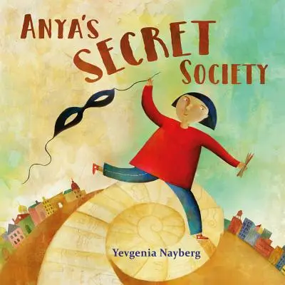 Tajne stowarzyszenie Anyi - Anya's Secret Society