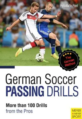 German Soccer Passing Drills: Ponad 100 ćwiczeń od profesjonalistów - German Soccer Passing Drills: More Than 100 Drills from the Pros