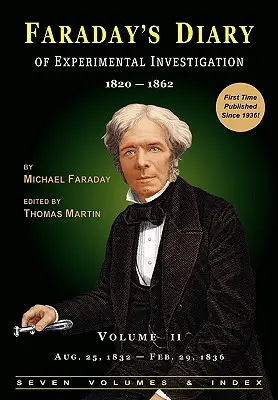 Dziennik badań eksperymentalnych Faradaya - wydanie 2, tom 2 - Faraday's Diary of Experimental Investigation - 2nd Edition, Vol. 2