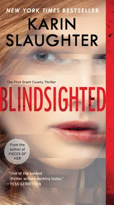 Blindsighted: Pierwszy thriller o hrabstwie Grant - Blindsighted: The First Grant County Thriller