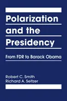 Polaryzacja i prezydentura - od FDR do Baracka Obamy - Polarization and the Presidency - From FDR to Barack Obama