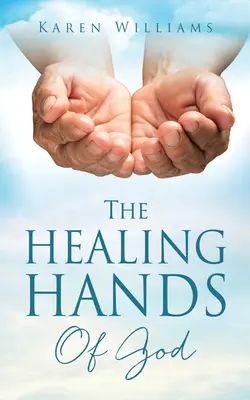 Uzdrawiające ręce Boga - The Healing Hands Of God