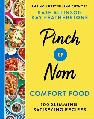 Pinch of Nom Comfort Food - 100 odchudzających, satysfakcjonujących przepisów - Pinch of Nom Comfort Food - 100 Slimming, Satisfying Recipes