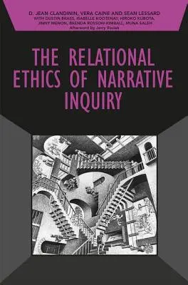 Relacyjna etyka badań narracyjnych - The Relational Ethics of Narrative Inquiry