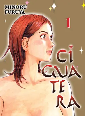 Ciguatera, tom 1 - Ciguatera, Volume 1