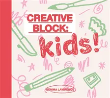 Blokada twórcza: Dzieci! - Creative Block: Kids!