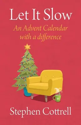 Let It Slow: Kalendarz adwentowy z różnicami - Let It Slow: An Advent Calendar with a Difference