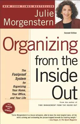 Organizing from the Inside Out: Niezawodny system porządkowania domu, biura i życia - Organizing from the Inside Out: The Foolproof System for Organizing Your Home, Your Office and Your Life