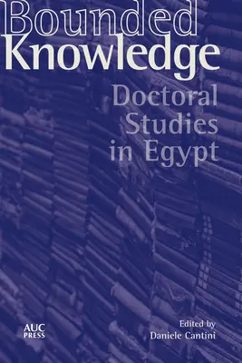 Wiedza ograniczona: Studia doktoranckie w Egipcie - Bounded Knowledge: Doctoral Studies in Egypt