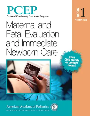 Pcep Book 1: Ocena stanu matki i płodu oraz natychmiastowa opieka nad noworodkiem, 1 - Pcep Book 1: Maternal and Fetal Evaluation and Immediate Newborn Care, 1