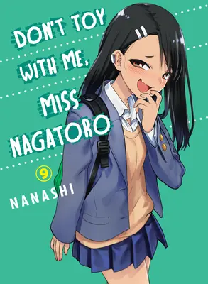 Nie igraj ze mną, panno Nagatoro, tom 9 - Don't Toy with Me, Miss Nagatoro, Volume 9