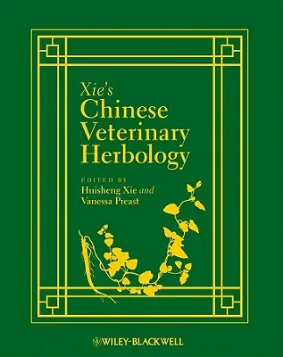 Chińska ziołolecznictwo weterynaryjne - Chinese Veterinary Herbology