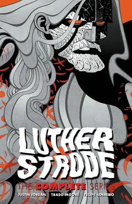 Luther Strode: Kompletna seria - Luther Strode: The Complete Series