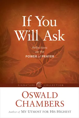 Jeśli poprosisz: Refleksje na temat mocy modlitwy - If You Will Ask: Reflections on the Power of Prayer