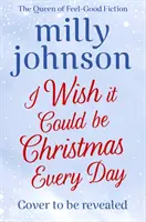 Chciałbym, żeby codziennie było Boże Narodzenie - I Wish It Could Be Christmas Every Day