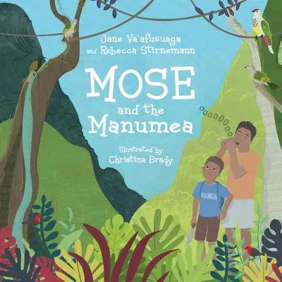 Mose i Manumea - Mose and the Manumea