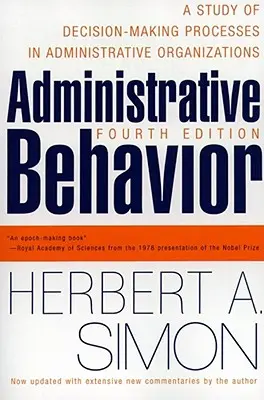 Zachowania administracyjne, wydanie 4 - Administrative Behavior, 4th Edition