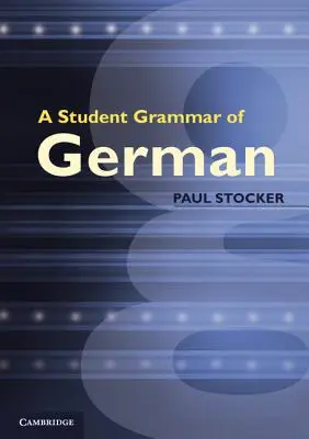 Gramatyka języka niemieckiego dla studentów - A Student Grammar of German