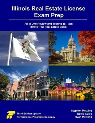 Przygotowanie do egzaminu licencyjnego na nieruchomości w Illinois: Wszystko w jednym przeglądzie i testach, aby zdać egzamin PSI z nieruchomości w Illinois - Illinois Real Estate License Exam Prep: All-in-One Review and Testing to Pass Illinois' PSI Real Estate Exam