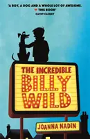 Niesamowity Billy Wild - Incredible Billy Wild