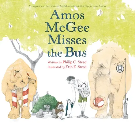 Amos McGee spóźnia się na autobus - Amos McGee Misses the Bus