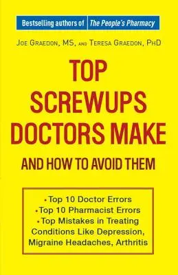 Największe błędy popełniane przez lekarzy i jak ich unikać - Top Screwups Doctors Make and How to Avoid Them