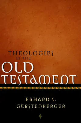 Teologie w Starym Testamencie - Theologies in the Old Testament