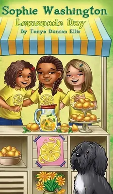 Sophie Washington: Dzień Lemoniady - Sophie Washington: Lemonade Day